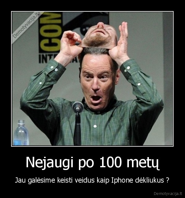 Nejaugi po 100 metų