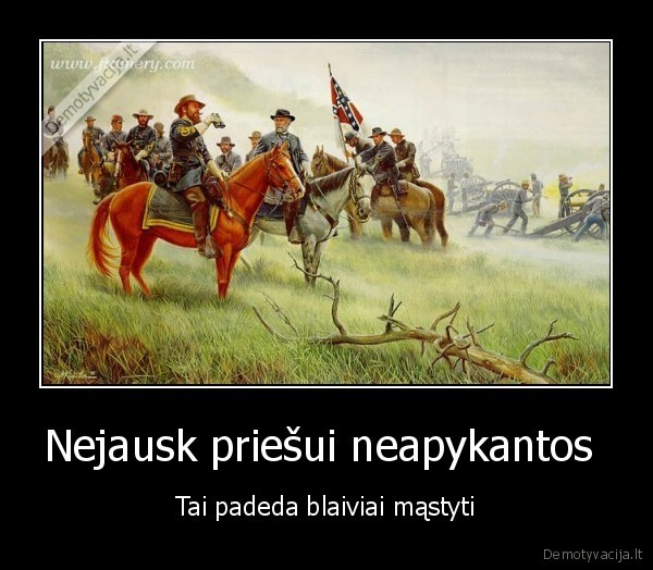 Nejausk priešui neapykantos 