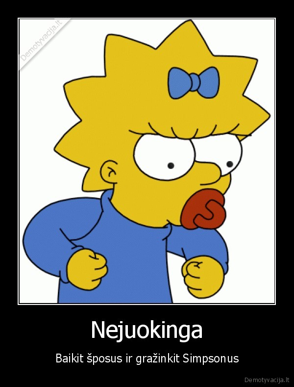 Nejuokinga