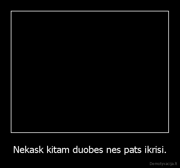 nekask, kitam, duobes, nes, pats, ikrisi