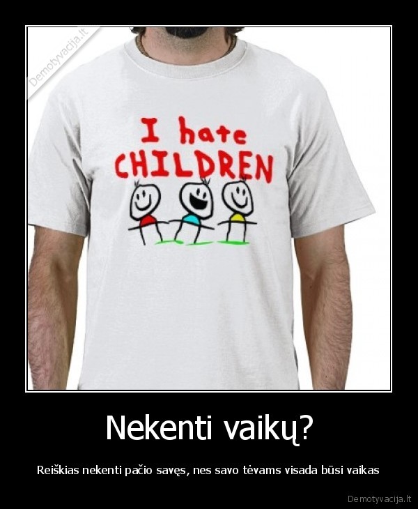 neapykanta, vaikams, sau, nepagarba