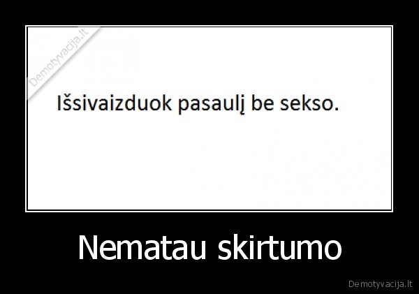 Nematau skirtumo