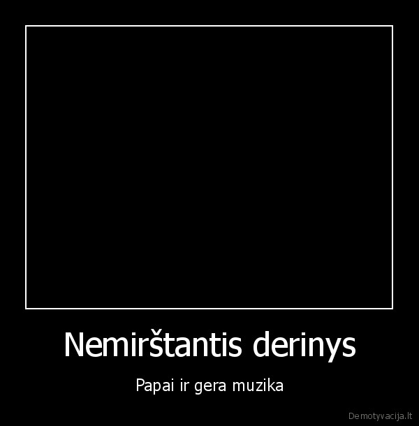 Nemirštantis derinys