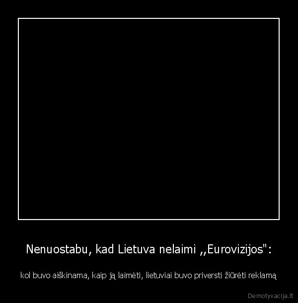 lietuva,eurovizija,laimejimas,reklama