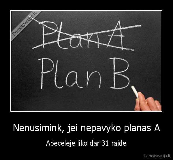 jei, ne, kubilius, pavyktu, iskart