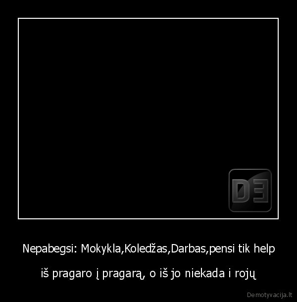 mokyklos, pabaiga