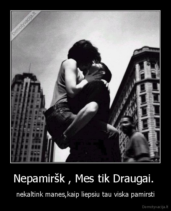 draugai, mes, ir, kubilius