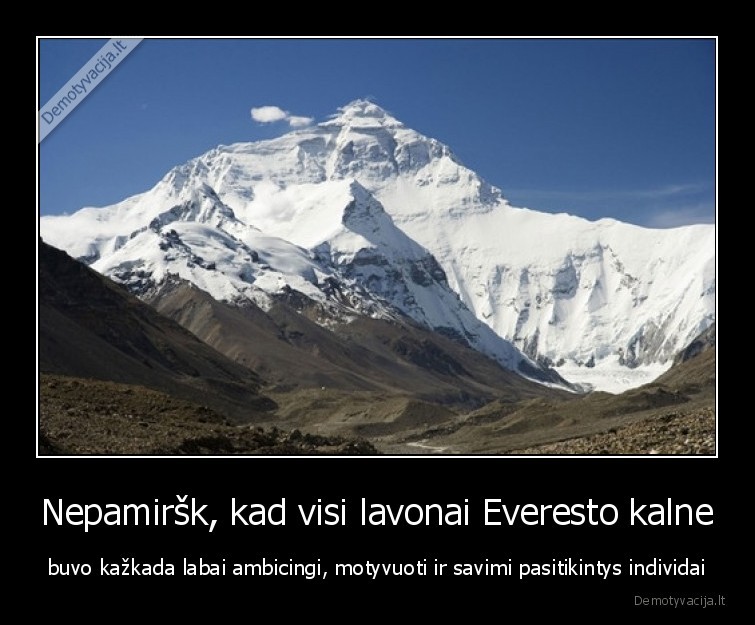 zmones,ambicijos,motyvacija,everestas,mirtis