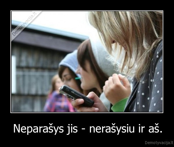 sms,parasyk, pirmas