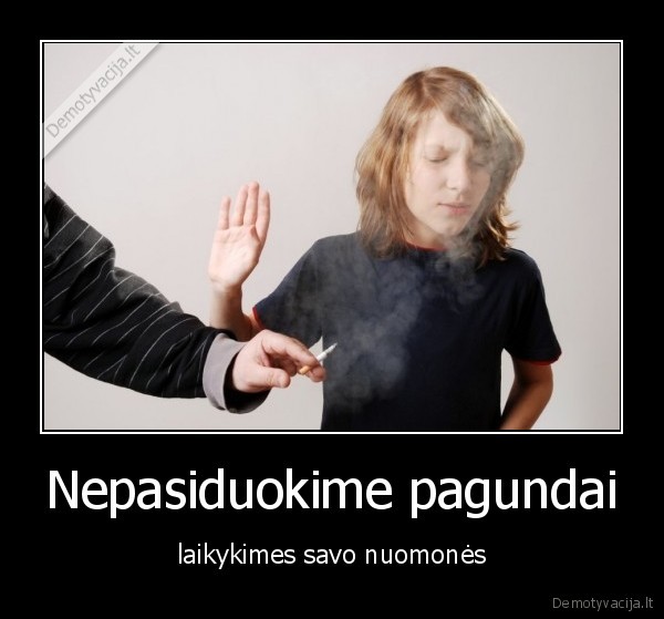 gyvenimas,rukymas,nuomone