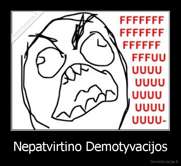 nepatvirtino, tai, jau, ka, darysi