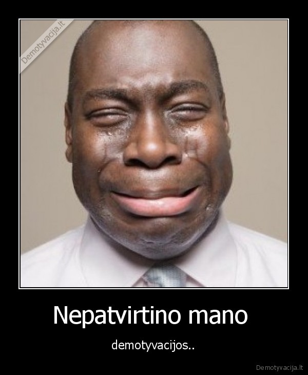 Nepatvirtino mano 