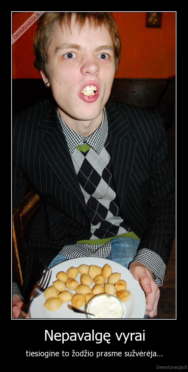 Nepavalgę vyrai