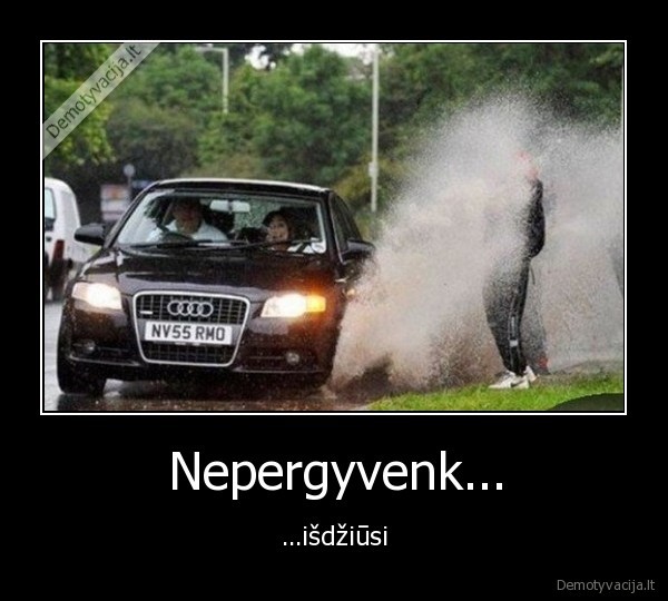 nepergyvenk,isdziusi