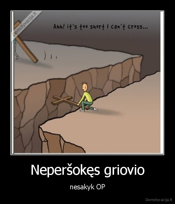 Neperšokęs griovio