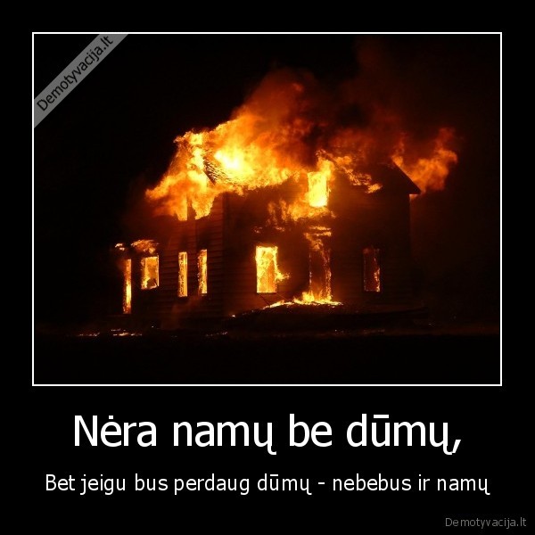 namai, bus, daug, dumu, sudegs, namai, captain, obvious