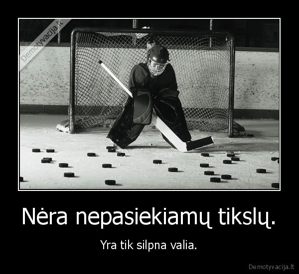 tikslas,valia
