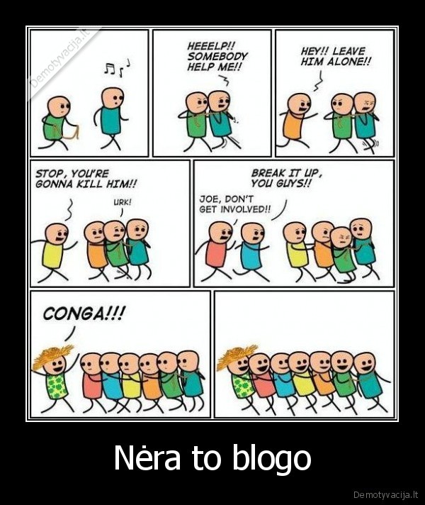 Nėra to blogo