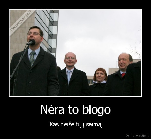 Nėra to blogo