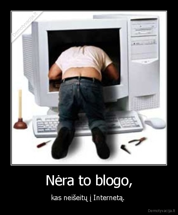 Nėra to blogo,