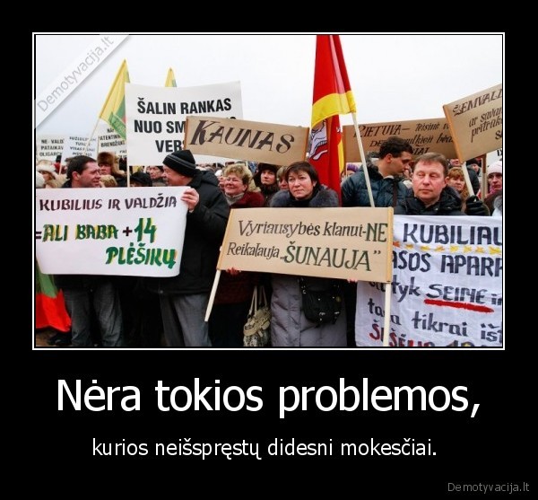 Nėra tokios problemos,