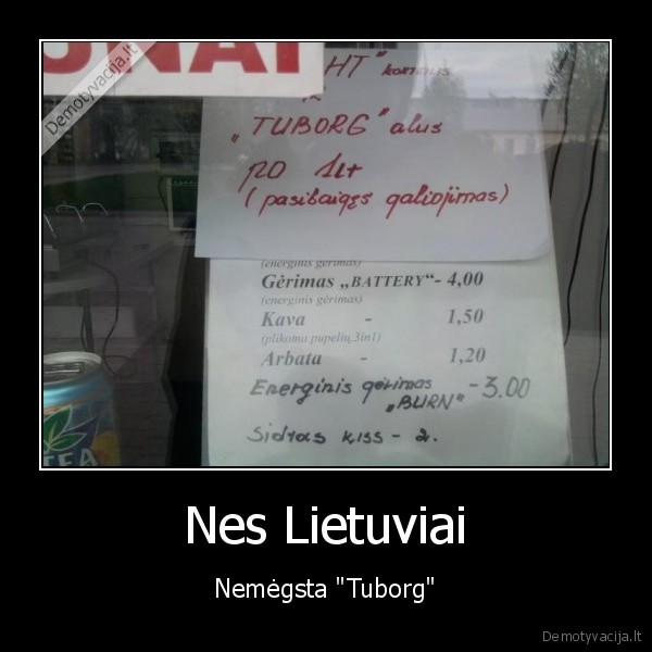 tuborg,lol,fail,galiojimas, pasibaige,kiesa, ir, kubilius, tikrai, pirks