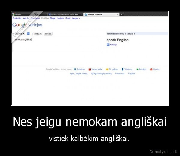 Nes jeigu nemokam angliškai