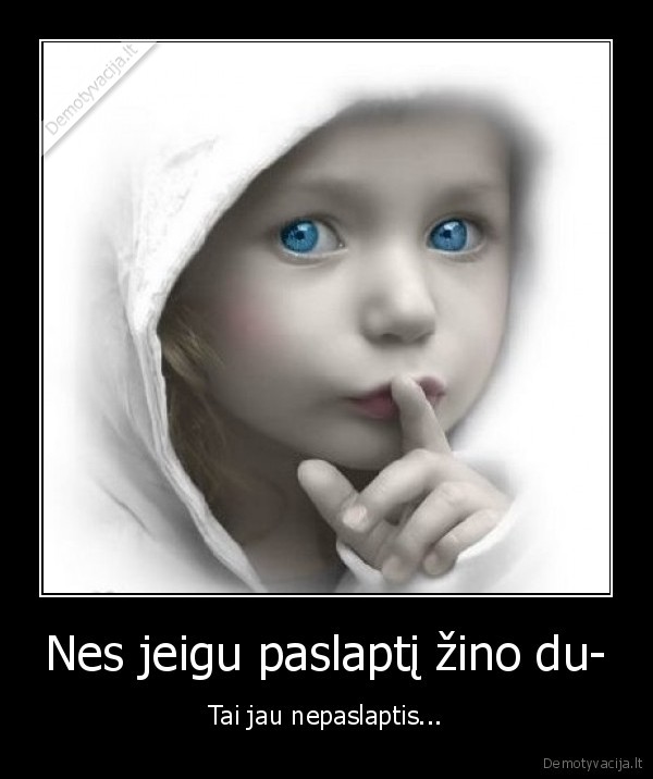 paslaptis,zinoti,du
