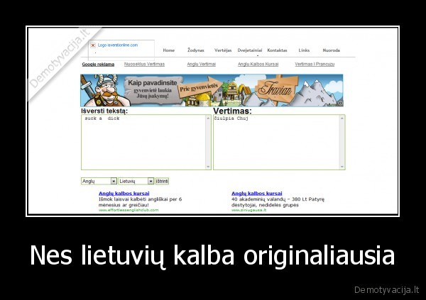 Nes lietuvių kalba originaliausia