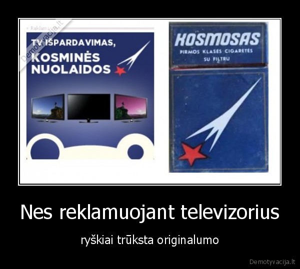 Nes reklamuojant televizorius