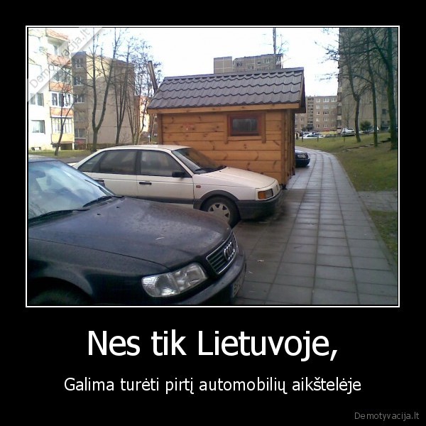 Nes tik Lietuvoje,