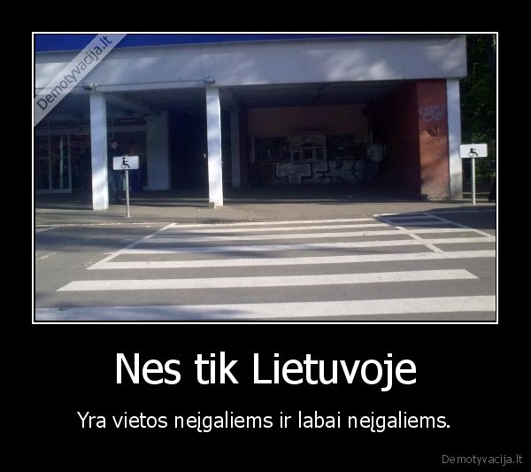 Nes tik Lietuvoje