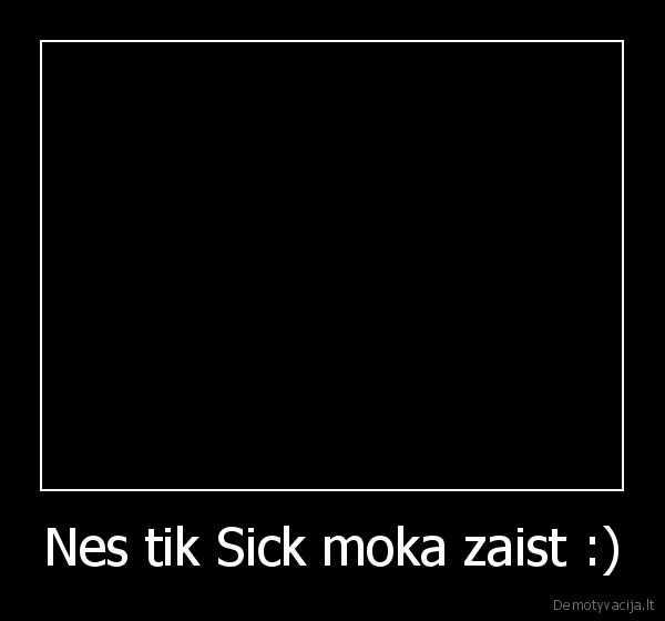mw2,nolife,kubilius, duchas,ismokit, zaist, vaikai
