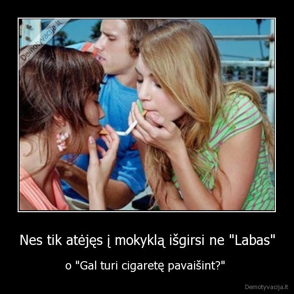 Nes tik atėjęs į mokyklą išgirsi ne &quot;Labas&quot;