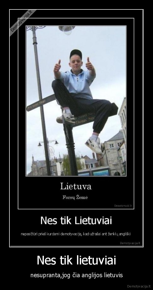 Nes tik lietuviai