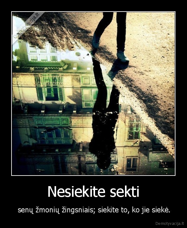 Nesiekite sekti