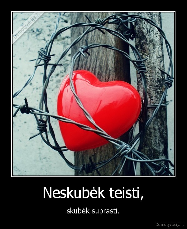 Neskubėk teisti,