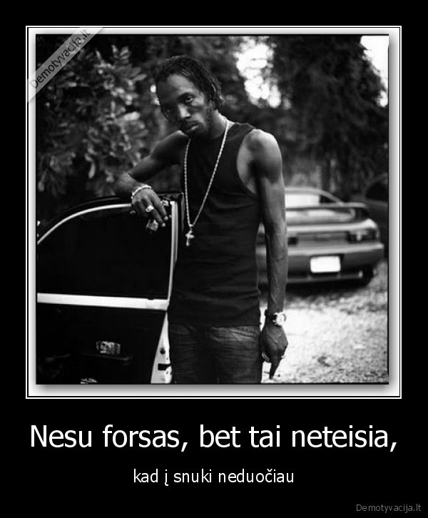 dabar,tau,sakutes