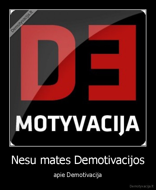 demo,gyvenimas,demotivacija