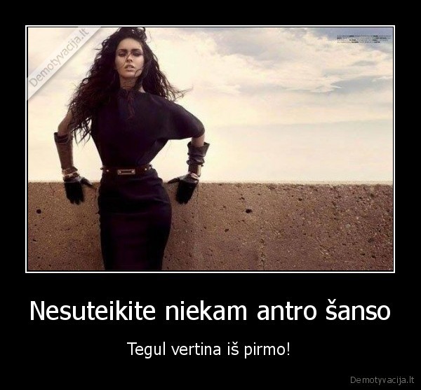 antras, sansas,zmogaus, vertinimas