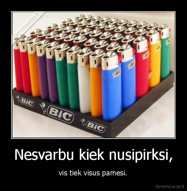 Nesvarbu kiek nusipirksi,
