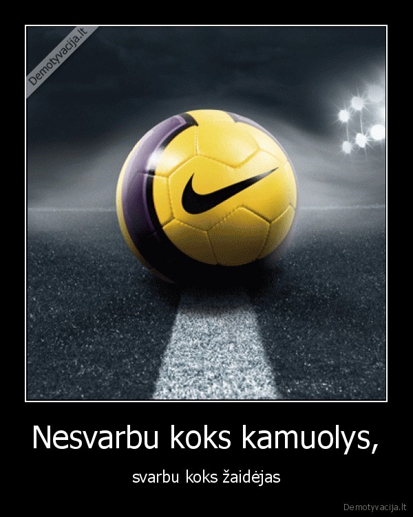 nemoki,nezaisk,niekas,nevercia