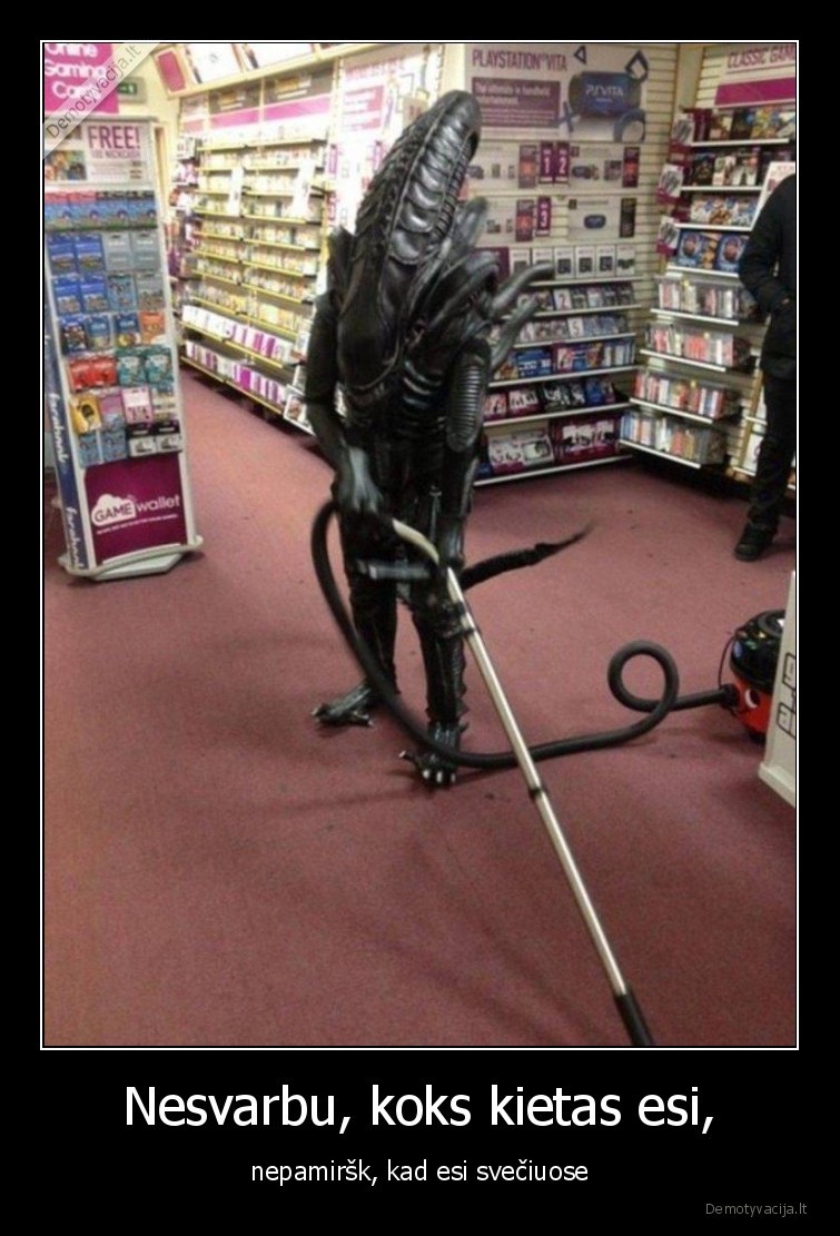 sveciai,alien,svetimi,siurblys