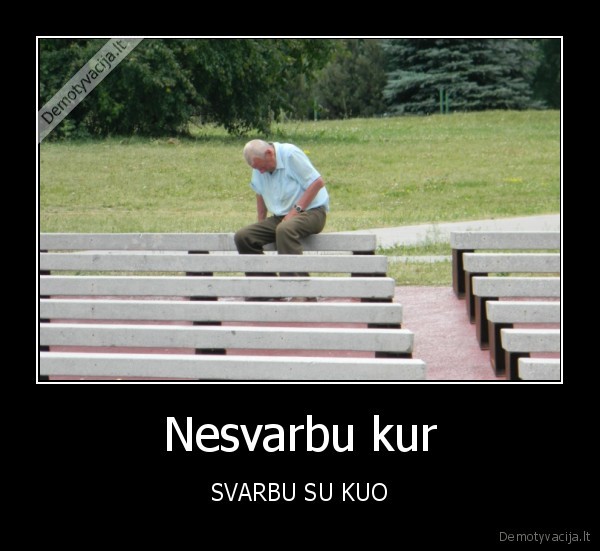 Nesvarbu kur