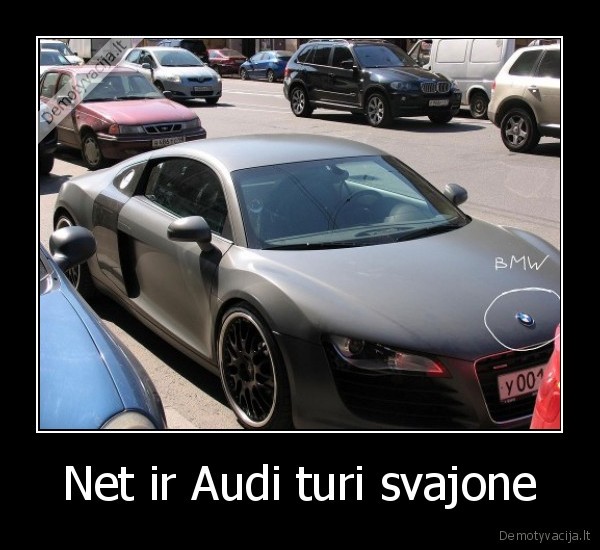 Net ir Audi turi svajone