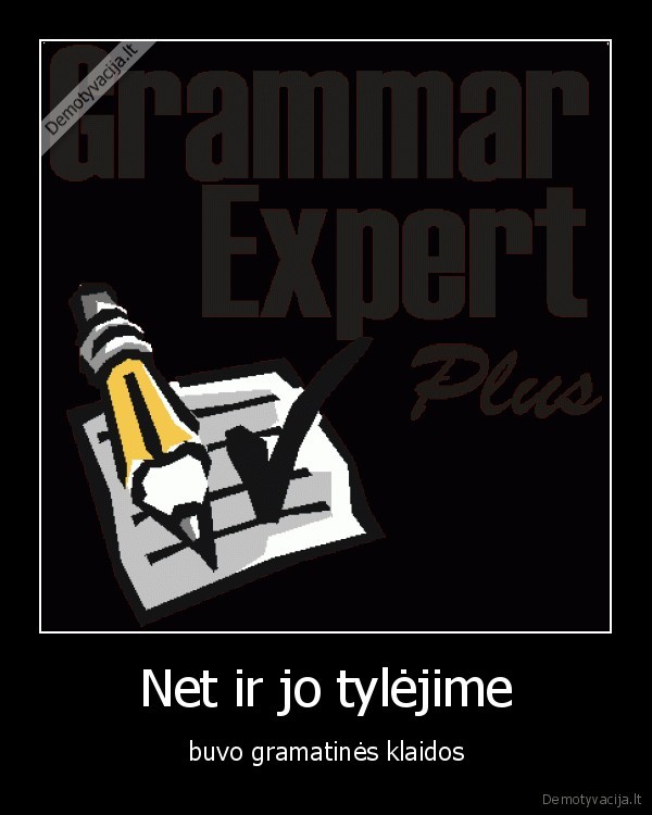 Net ir jo tylėjime