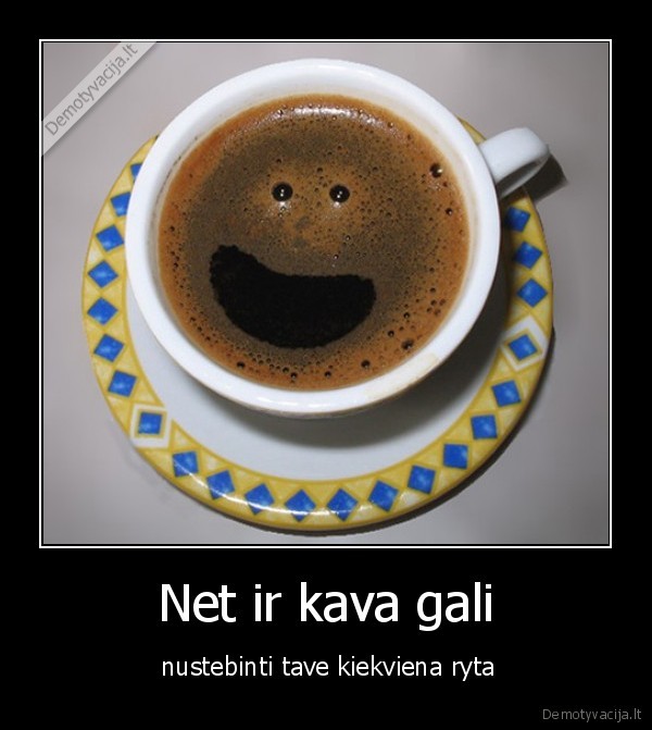 Net ir kava gali