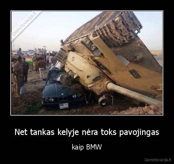 Net tankas kelyje nėra toks pavojingas
