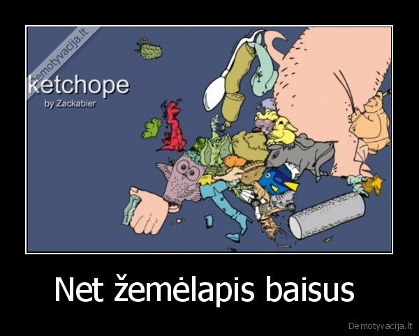 Net žemėlapis baisus 