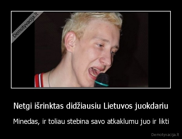 Netgi išrinktas didžiausiu Lietuvos juokdariu